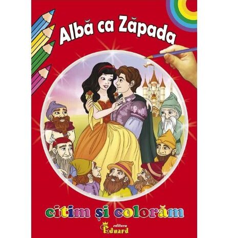 Carte de colorat Citim si Coloram Alba ca Zapada 16 pagini